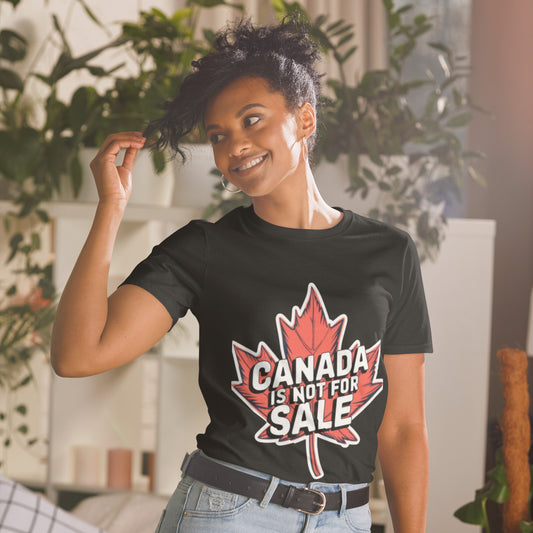 Canada is Not for Sale! Short-Sleeve Unisex T-Shirt - Smarty Pick Deals