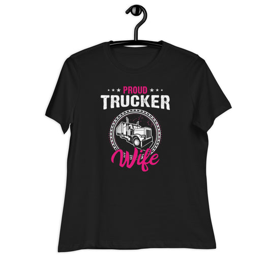 Proud Trucker Wife — Women's Relaxed T-Shirt - Smarty Pick Deals